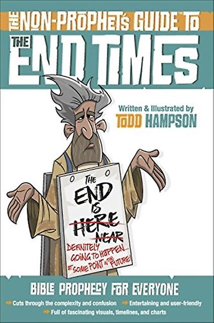 The Nonprophets Guide To The End Times by Todd Hampson Paperback Book