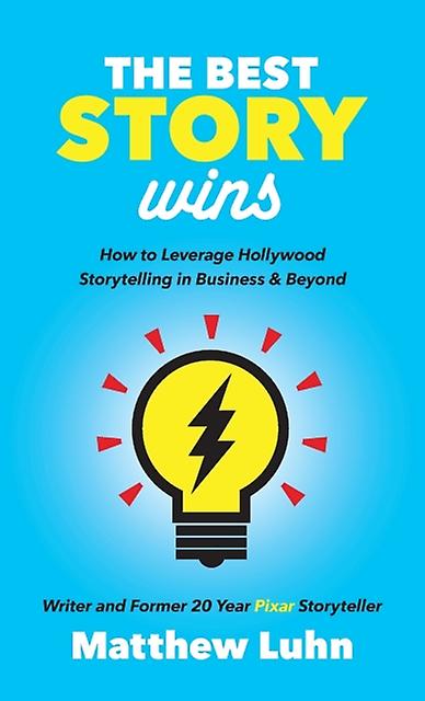 The Best Story Wins by Matthew Luhn Paperback Book