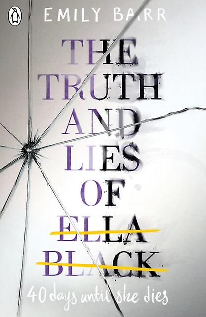 The Truth And Lies Of Ella Black by Emily Barr Paperback Book