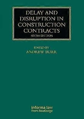 Delay and Disruption in Construction Contracts