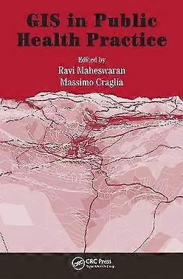 GIS in Public Health Practice