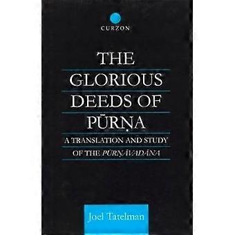 The Glorious Deeds of Purna