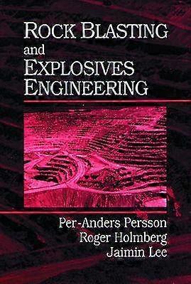 Rock Blasting and Explosives Engineering