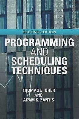 Programming and Scheduling Techniques