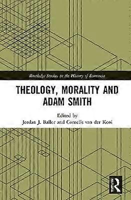 Theology Morality and Adam Smith