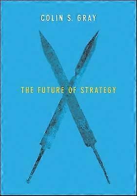 The Future of Strategy