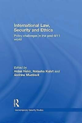 International Law Security and Ethics