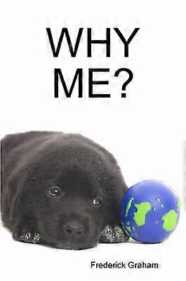 Why ME?