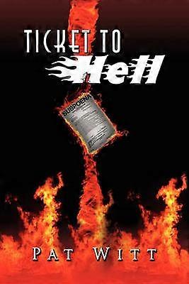 Ticket to Hell