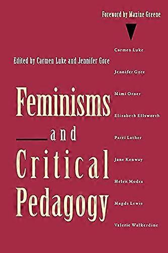Feminisms and Critical Pedagogy
