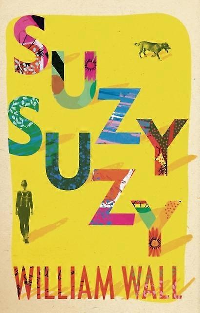 Suzy Suzy - William Wall