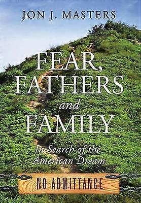 Fear Fathers and Family