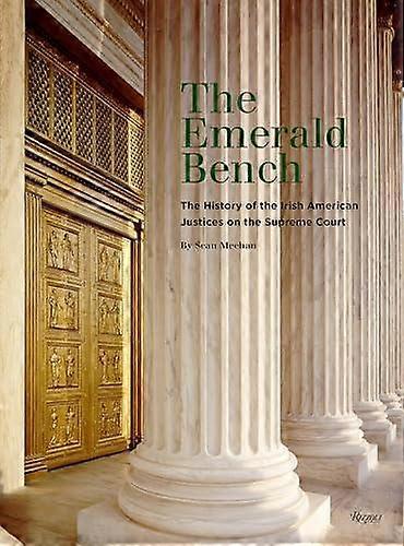The Emerald Bench by Sean Meehan Hardback Book