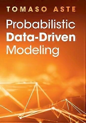 Probabilistic Data-driven Modeling - Tomaso - Knowledge management - Cambridge University Press - Hardback