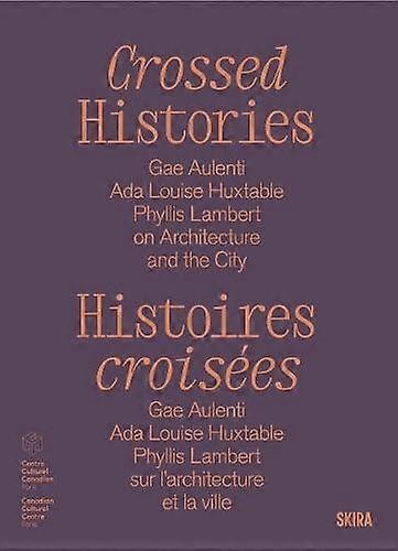 Crossed Histories Bilingual Edition Hardback Book
