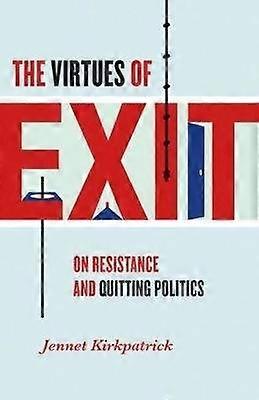 The Virtues of Exit