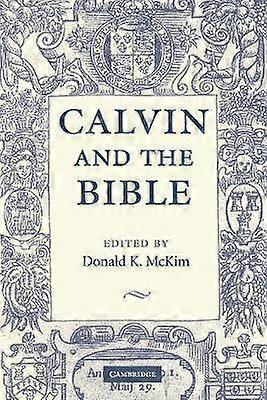 Calvin and the Bible