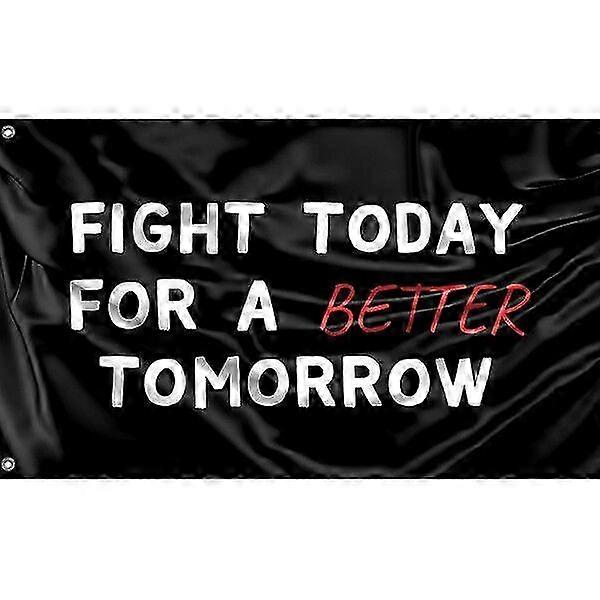 Better Tomorrow Flag Pattern 488