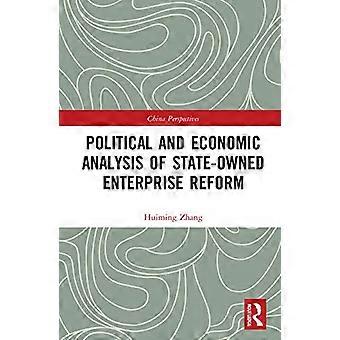 Politische und wirtschaftliche Analyse der Reform staatseigener Unternehmen (Chinesische Perspektiven)