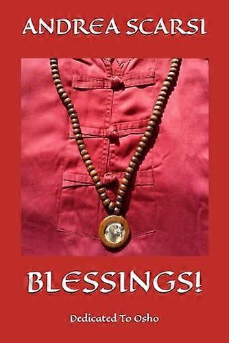 Blessings!: Dedicated to Osho