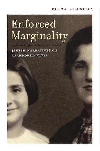 Enforced Marginality - Bluma Goldstein - Hardback - en Book