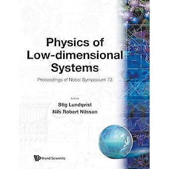 Fysikk i lavdimensjonale systemer: Proceedings of Nobel Symposium 73