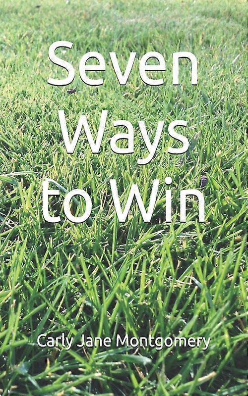 Seven Ways To Win