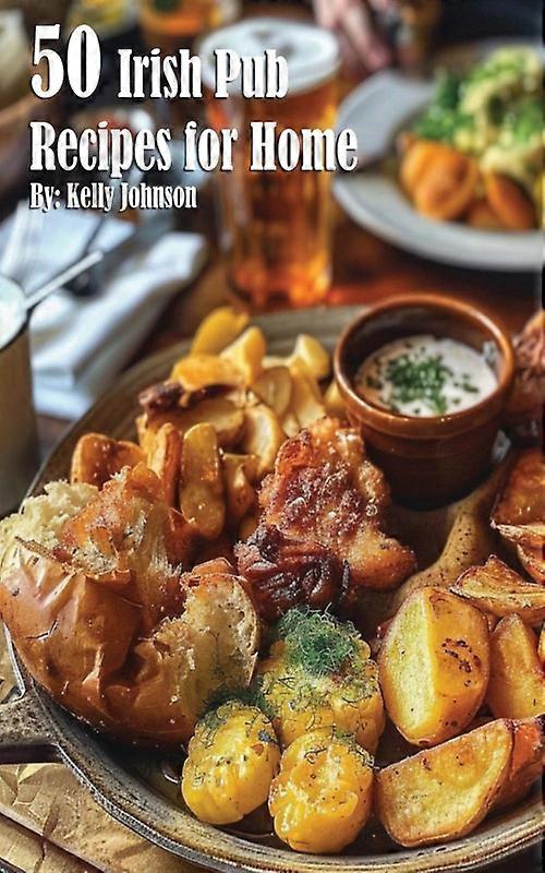 50 British Pub Recipes For Home