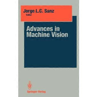 Advances In Machine Vision