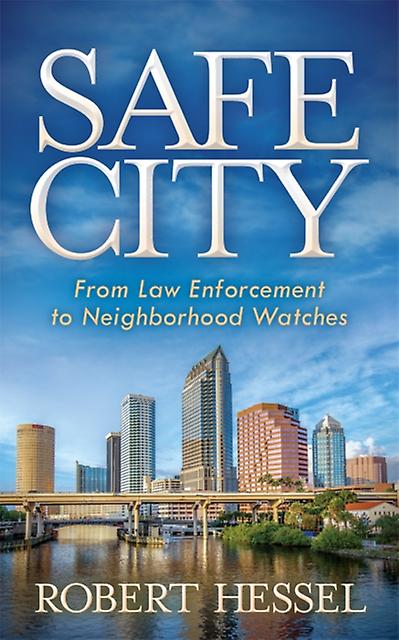 Safe City by Robert Hessel Paperback