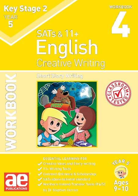 Ks2 Creative Writing Year 5 Workbook 4 by Dr Stephen C Curran Paperback