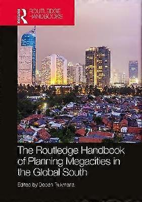 The Routledge Handbook of Planning Megacities in the Global South