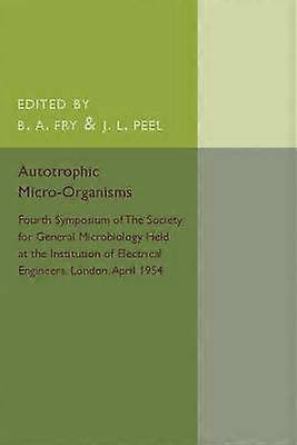 Autotrophic Micro-Organisms