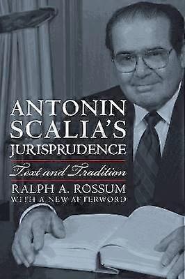 Antonin Scalias retsvidenskab - tekst og tradition