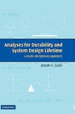 Analyses for Durability and System Design Lifetime