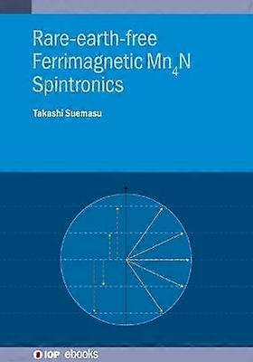 Rare-earth-free Ferrimagnetic Mn4N Spintronics