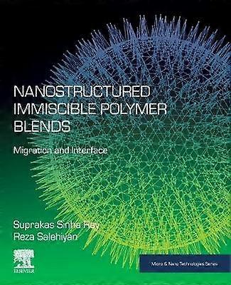 Nanostructured Immiscible Polymer Blends