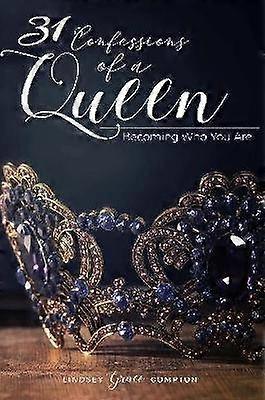 31 Confessions of a Queen