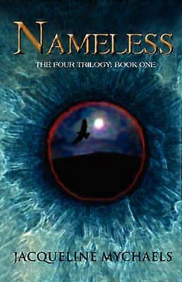 Nameless The Four Trilogy Book One