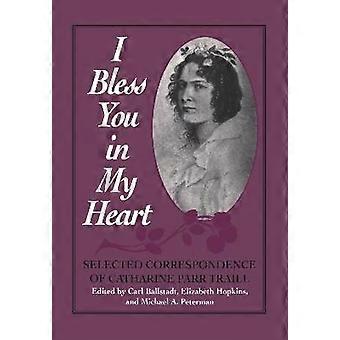 I Bless You in My Heart
