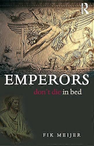 Emperors Dont Die in Bed