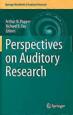 Perspectives on Auditory Research