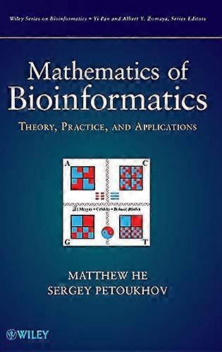 Mathematics of Bioinformatics: Theory Methods and Applications
