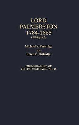 Lord Palmerston 1784-1865