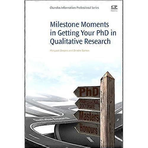 Milestone Moments in Getting Your Phd in Qualitative Research