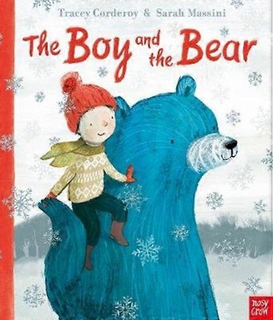 The Boy And The Bear - Tracey Corderoy