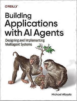 Building Applications with AI Agents
