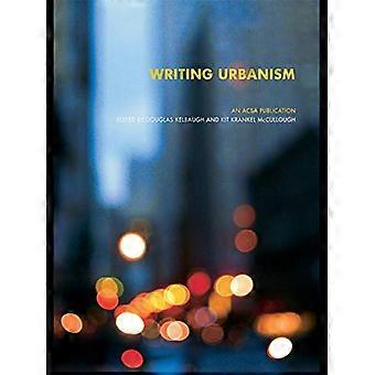 Writing Urbanism A Design Reader