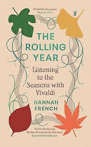 The Rolling Year: Listening to the Seasons with Vivaldi