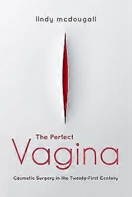 The Perfect Vagina